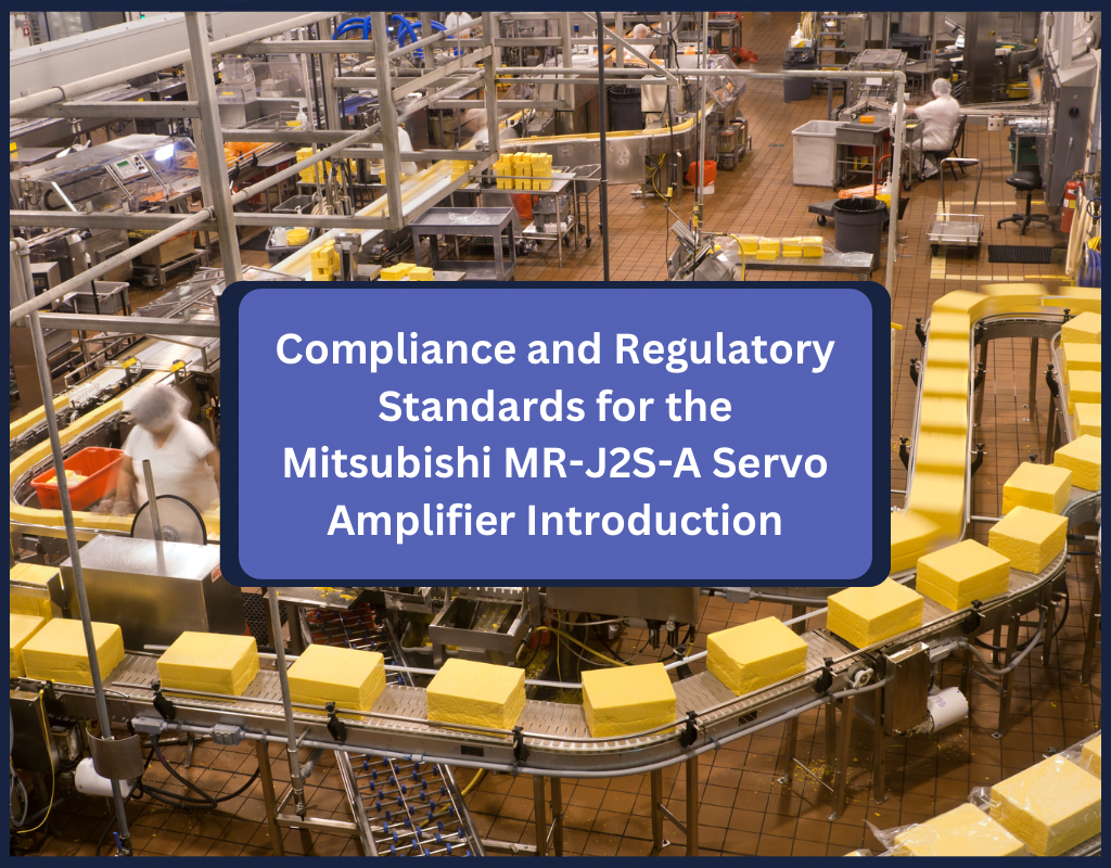 Compliance and Regulatory Standards for the Mitsubishi MR-J2S-A Servo Amplifier Introduction
