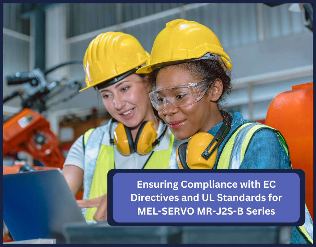 Ensuring Compliance with EC Directives and UL Standards for MEL-SERVO MR-J2S-B Series