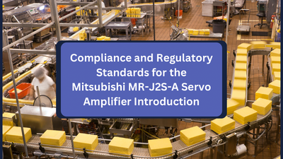 Compliance and Regulatory Standards for the Mitsubishi MR-J2S-A Servo Amplifier Introduction