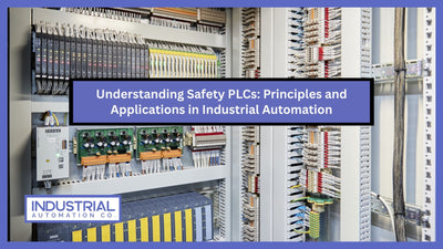 Understanding Safety PLCs: Principles and Applications in Industrial Automation