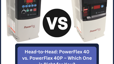Head-to-Head: PowerFlex 40 vs. PowerFlex 40P – Which One is Right for You?