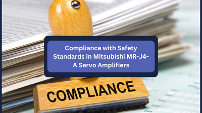 Compliance with Safety Standards in Mitsubishi MR-J4-A Servo Amplifiers