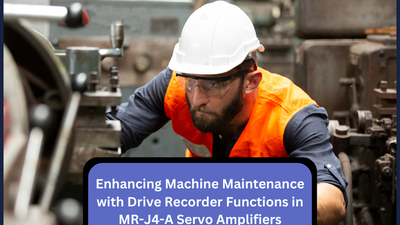 Enhancing Machine Maintenance with Drive Recorder Functions in MR-J4-A Servo Amplifiers