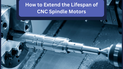 How to Extend the Lifespan of CNC Spindle Motors