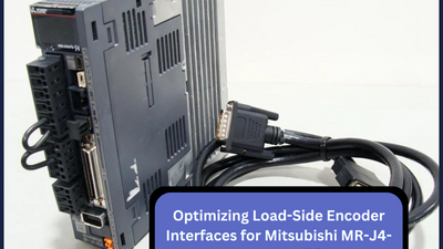 Optimizing Load-Side Encoder Interfaces for Mitsubishi MR-J4-A Servo Amplifiers