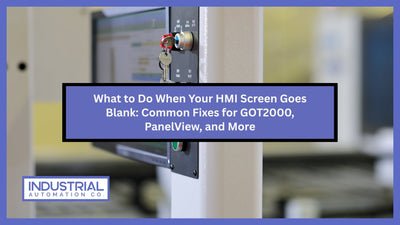 What to Do When Your HMI Screen Goes Blank: Common Fixes for GOT2000, PanelView, and More