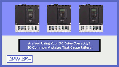 Are You Using Your DC Drive Correctly? 10 Common Mistakes That Cause Failure